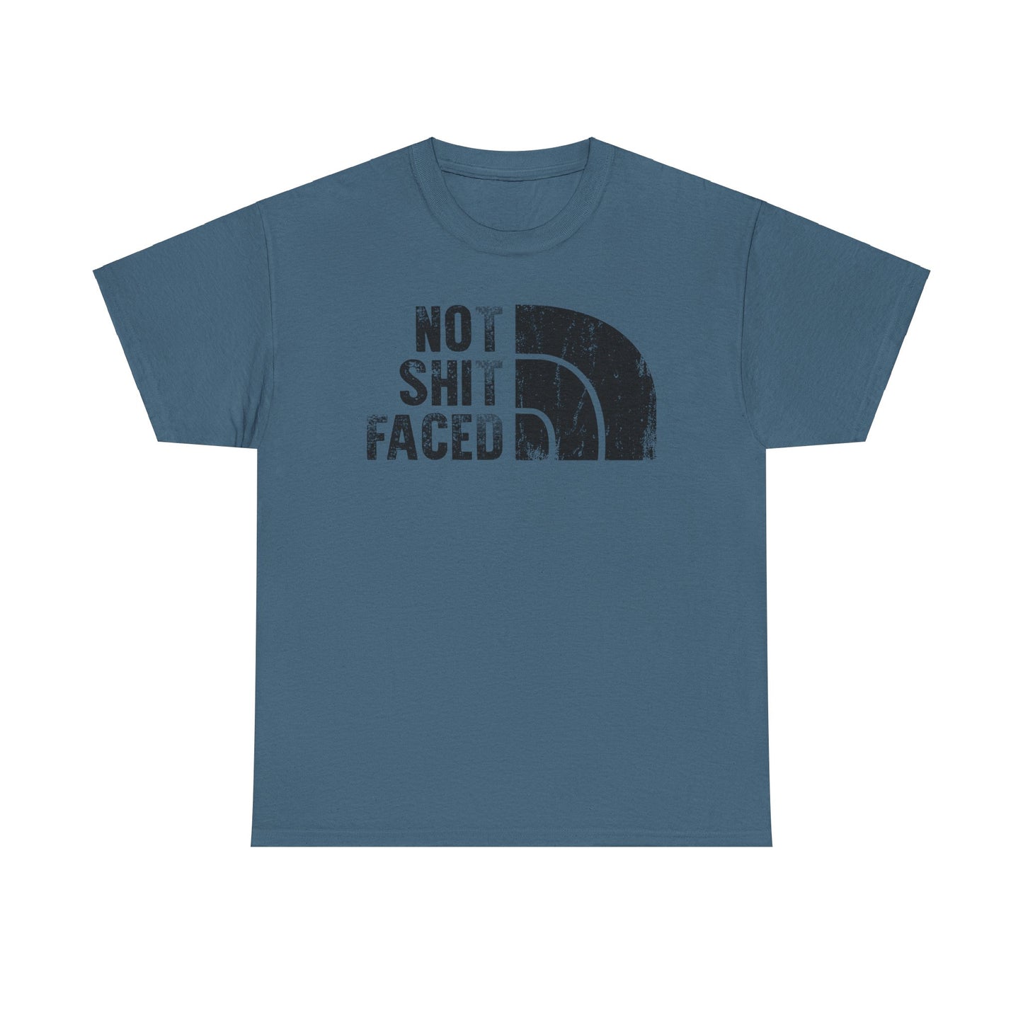 Not Shit Faced - Tee