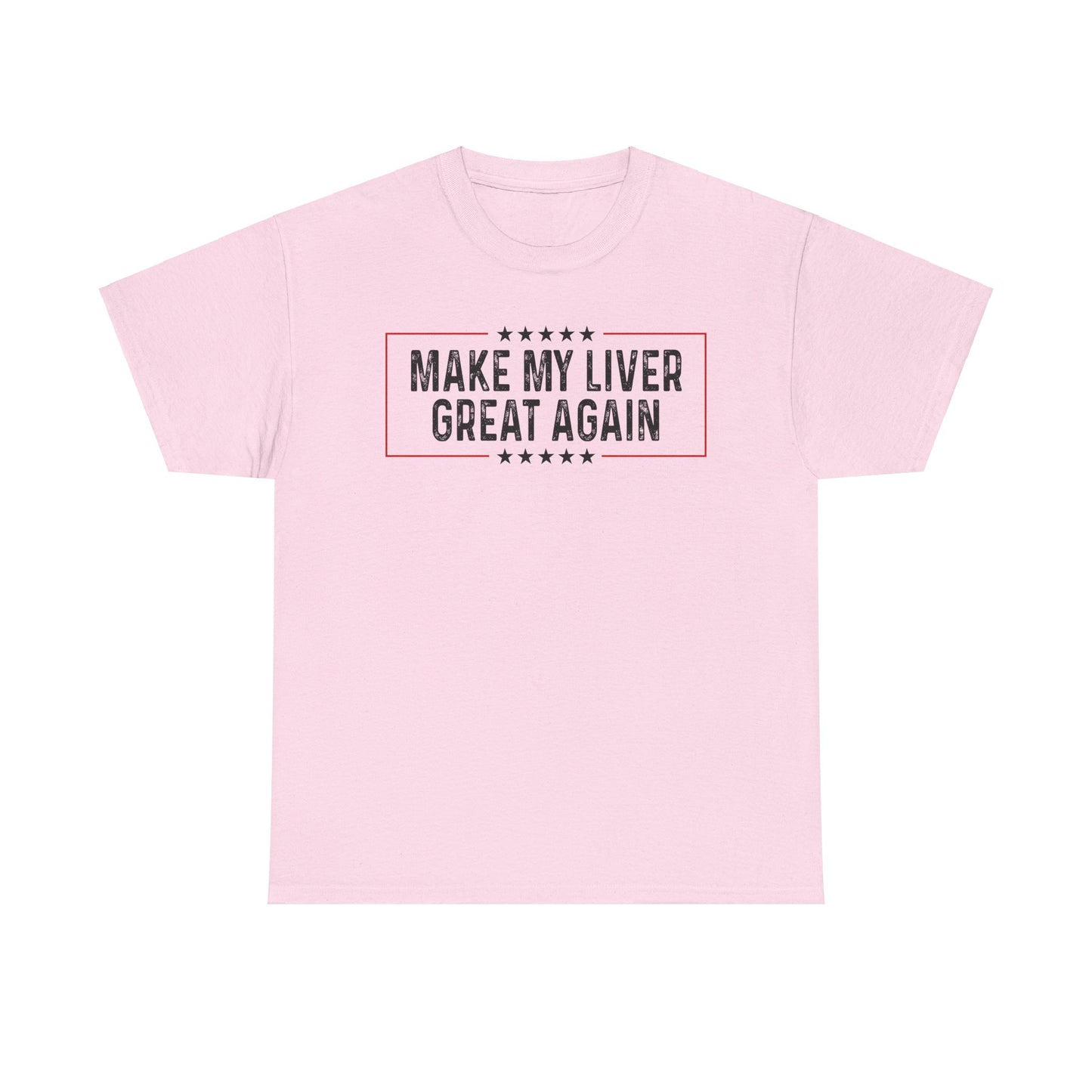 Make My Liver Great Again (light colors)
