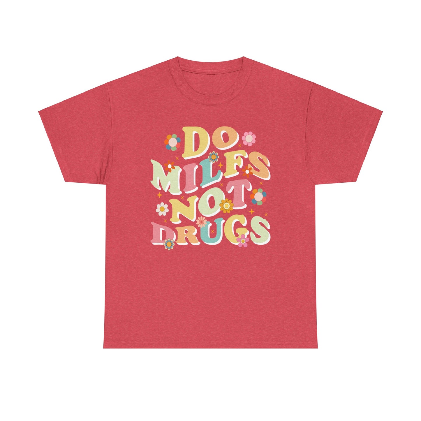 Do MILFS not Drugs 2 - Tee