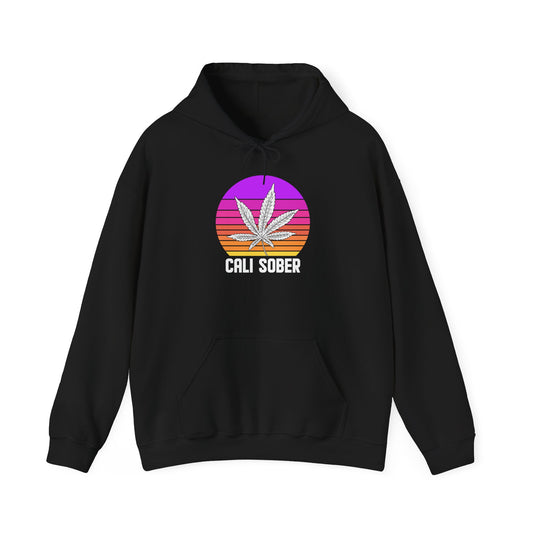 Cali Sober - Hooded Sweatshirt