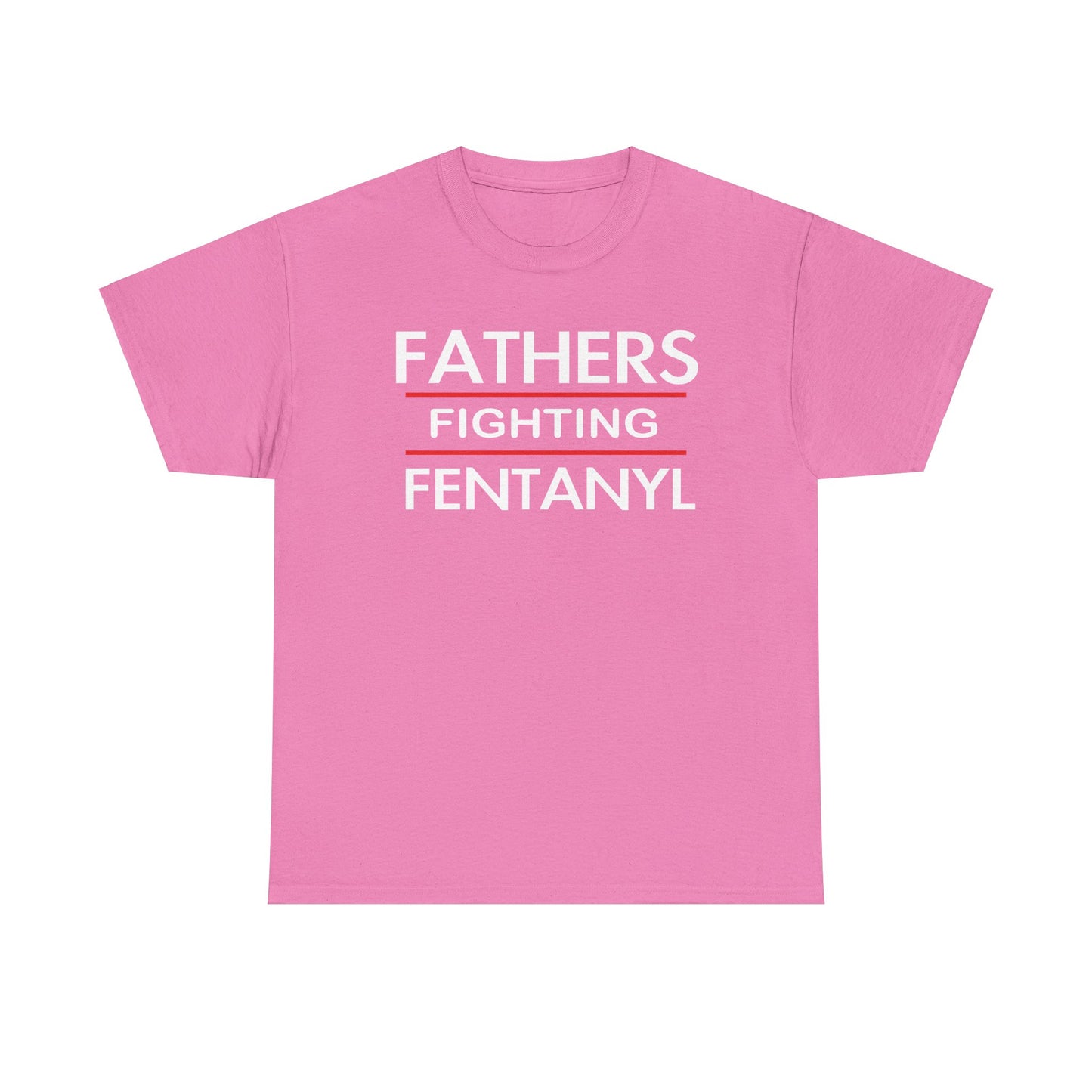 Fathers against Fentanyl - Tee