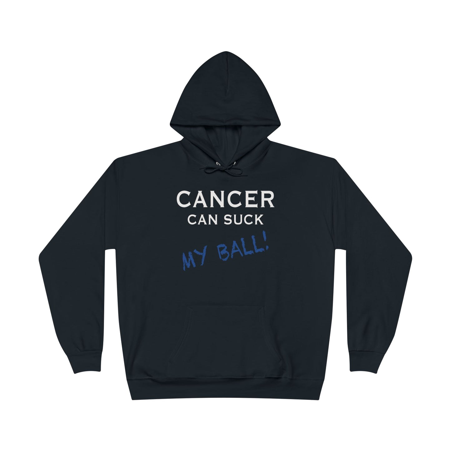 Cancer Can Suck My Ball!