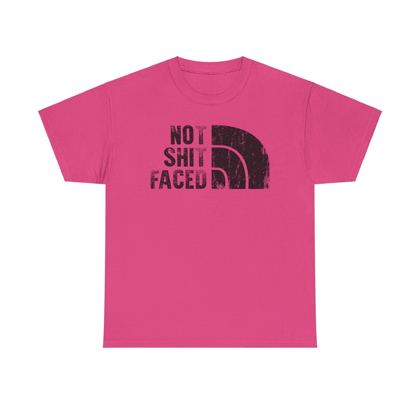 Not Shit Faced - Tee