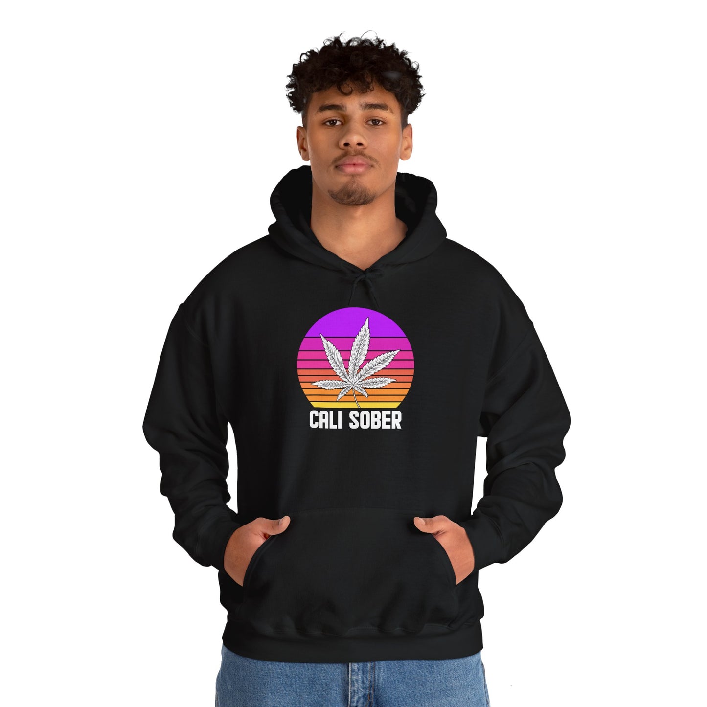 Cali Sober - Hooded Sweatshirt
