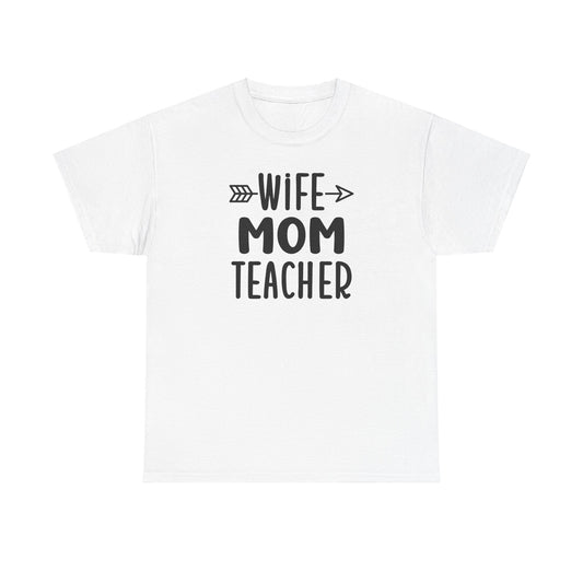 Wife Mom Teacher