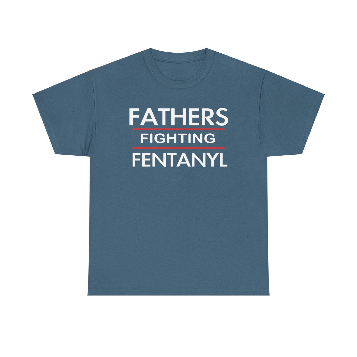 Fathers against Fentanyl - Tee