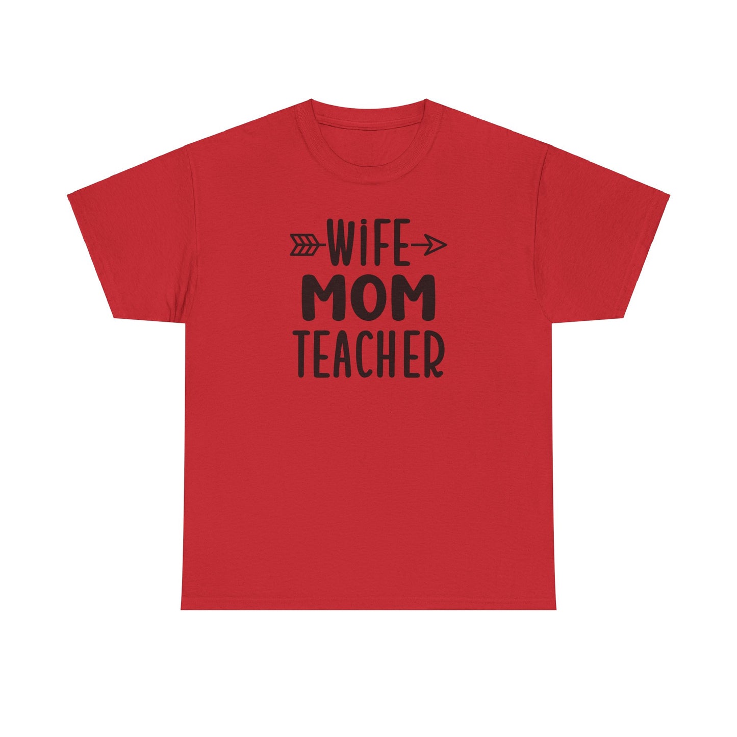 Wife Mom Teacher