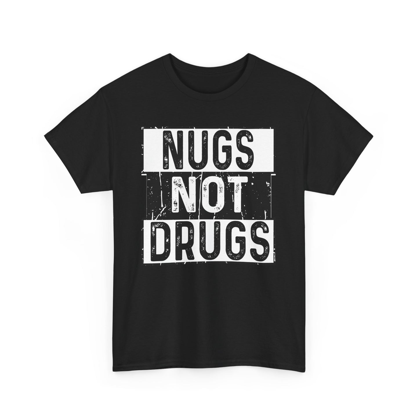 Nugs Not Drugs Tee