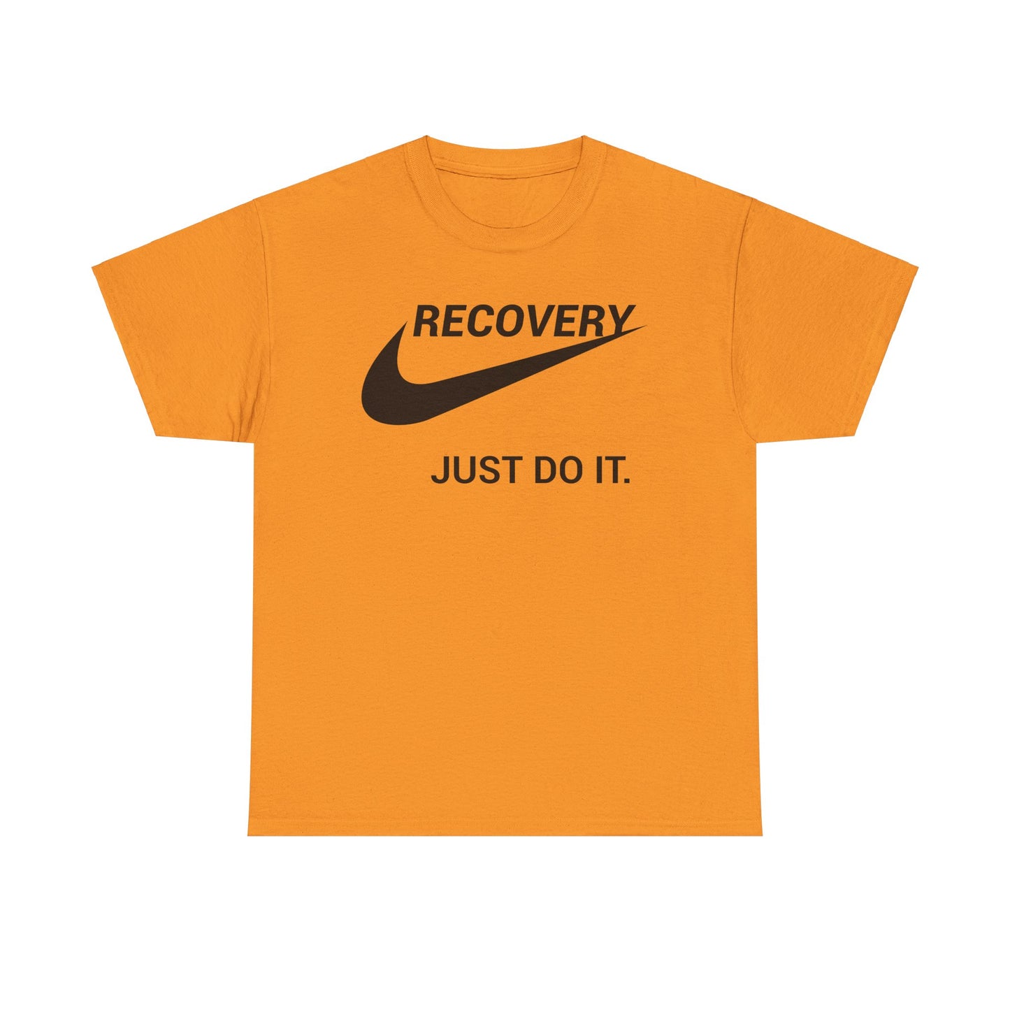 Recovery, Just do it !  - Tee