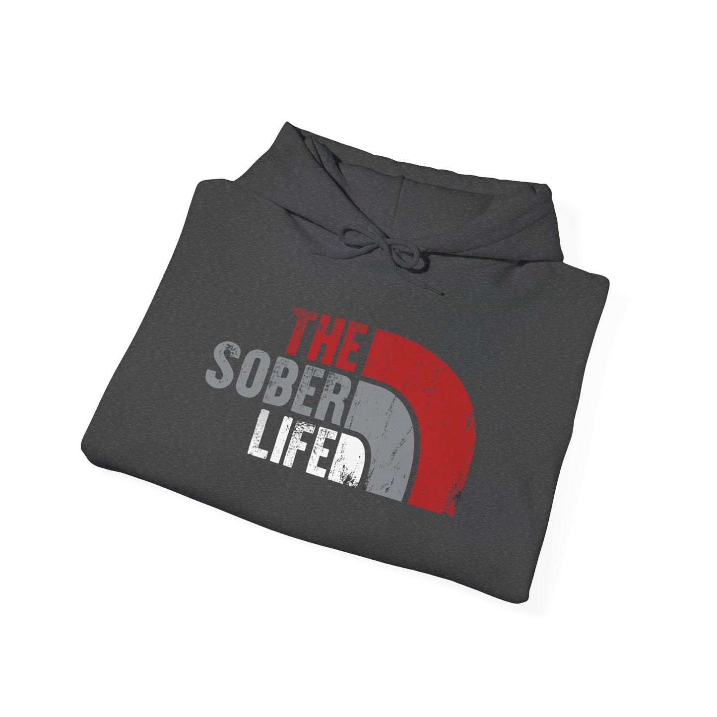 The Sober Life - Hooded Sweatshirt