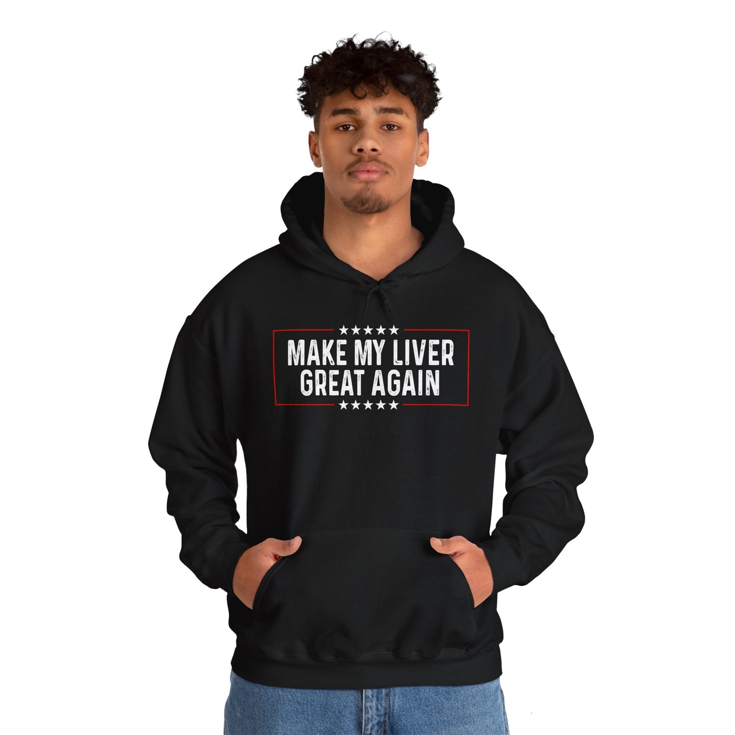 Make My Liver Great Again - Hooded Sweatshirt