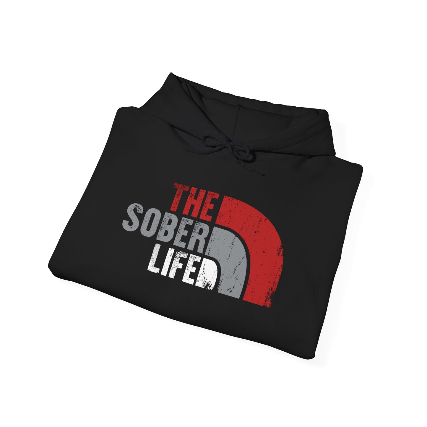 The Sober Life - Hooded Sweatshirt