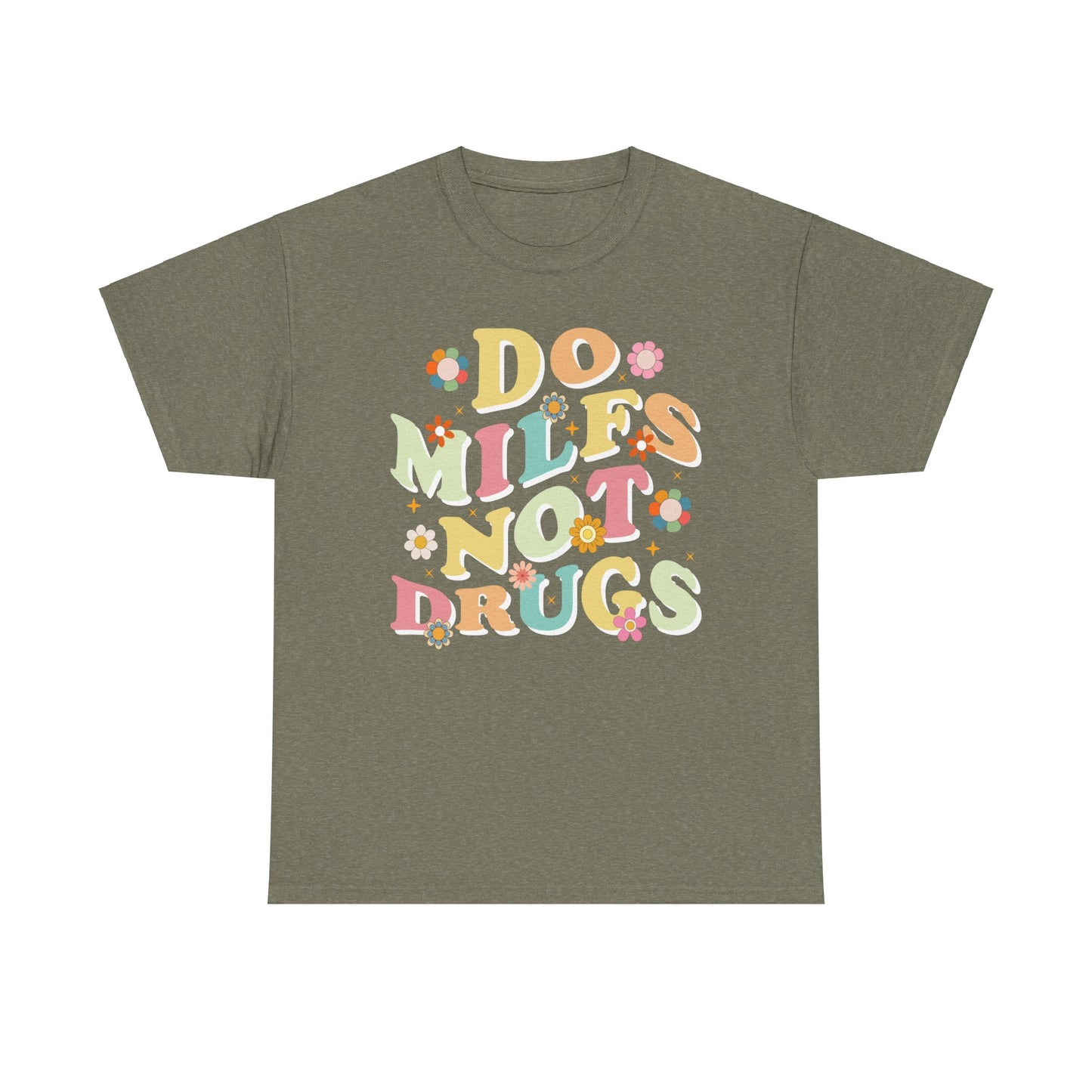 Do MILFS not Drugs 2 - Tee