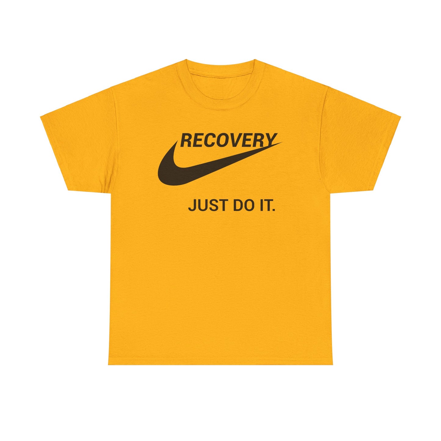 Recovery, Just do it !  - Tee