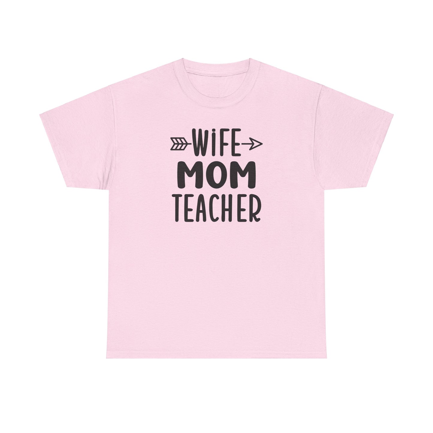 Wife Mom Teacher