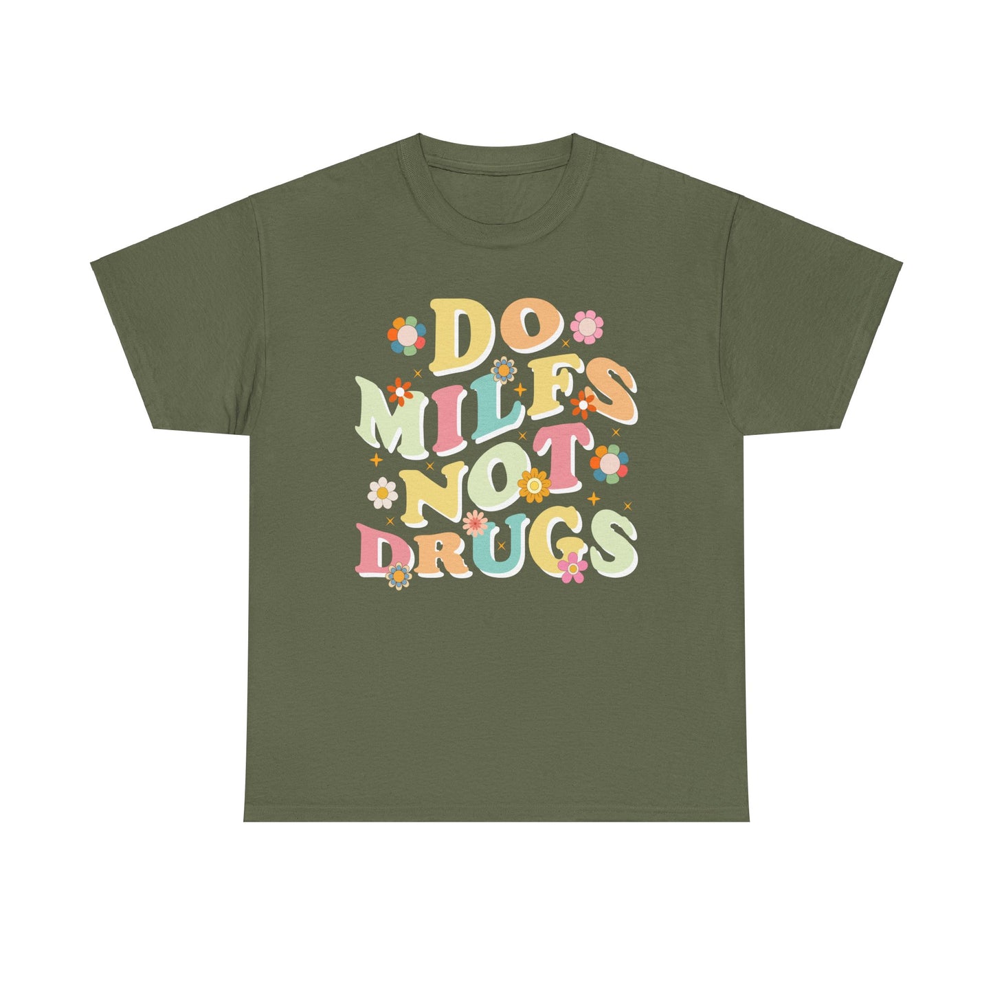 Do MILFS not Drugs 2 - Tee