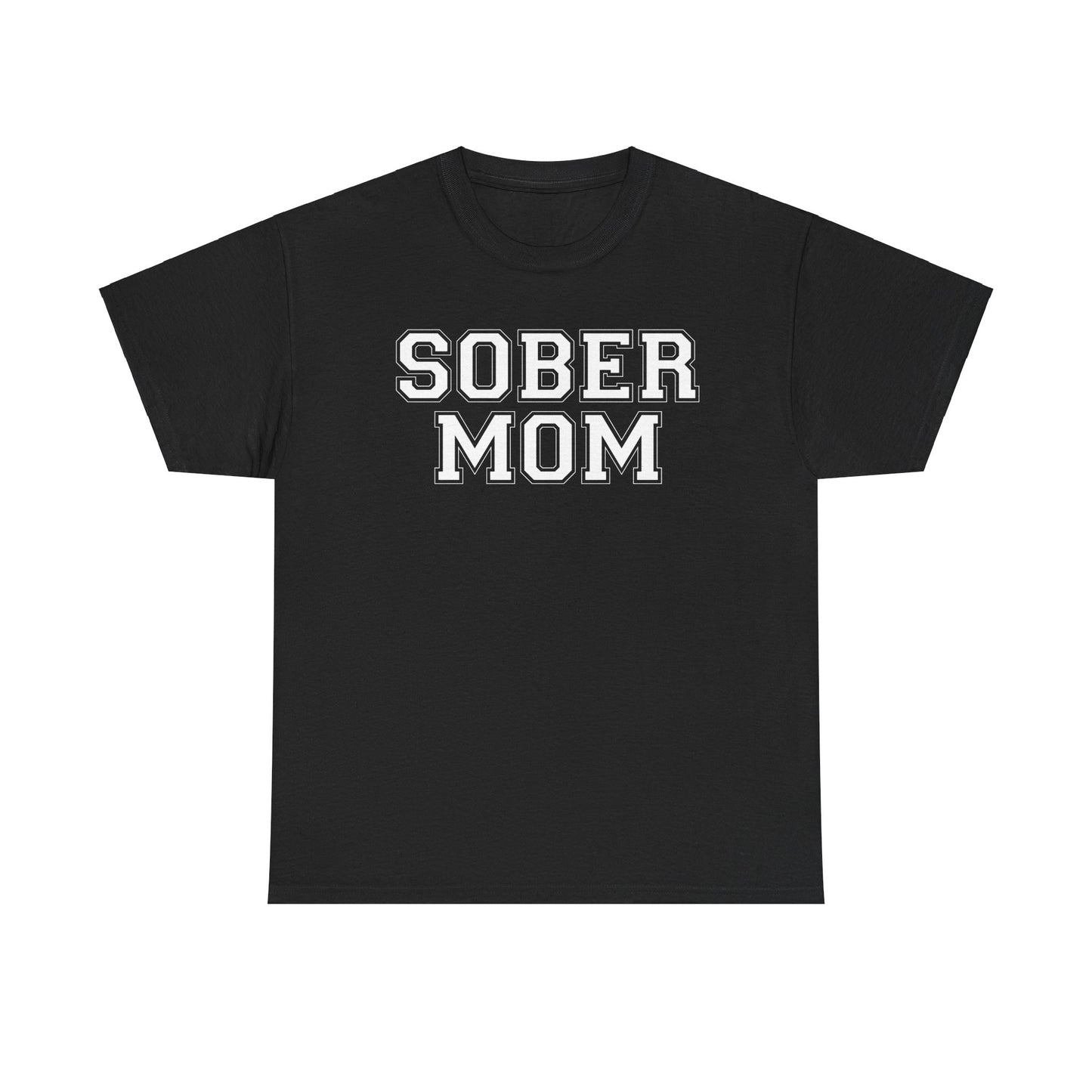 Sober Mom - Tee