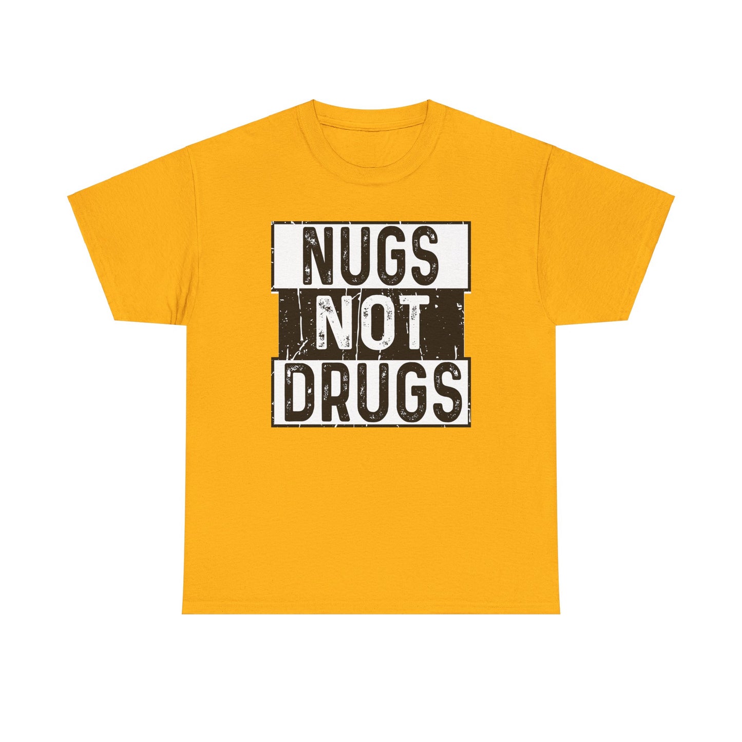 Nugs Not Drugs Tee