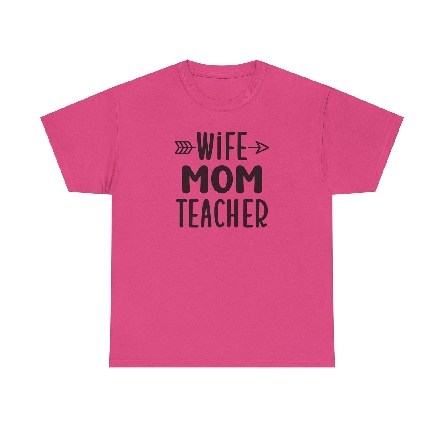 Wife Mom Teacher