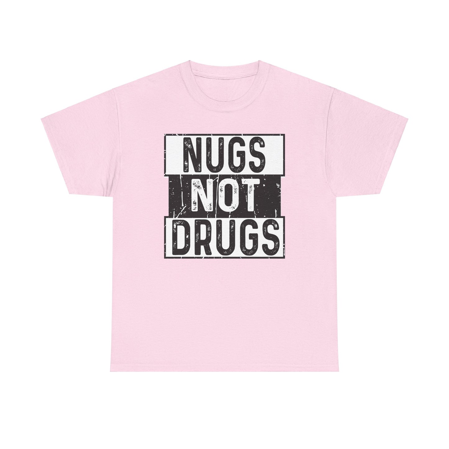 Nugs Not Drugs Tee