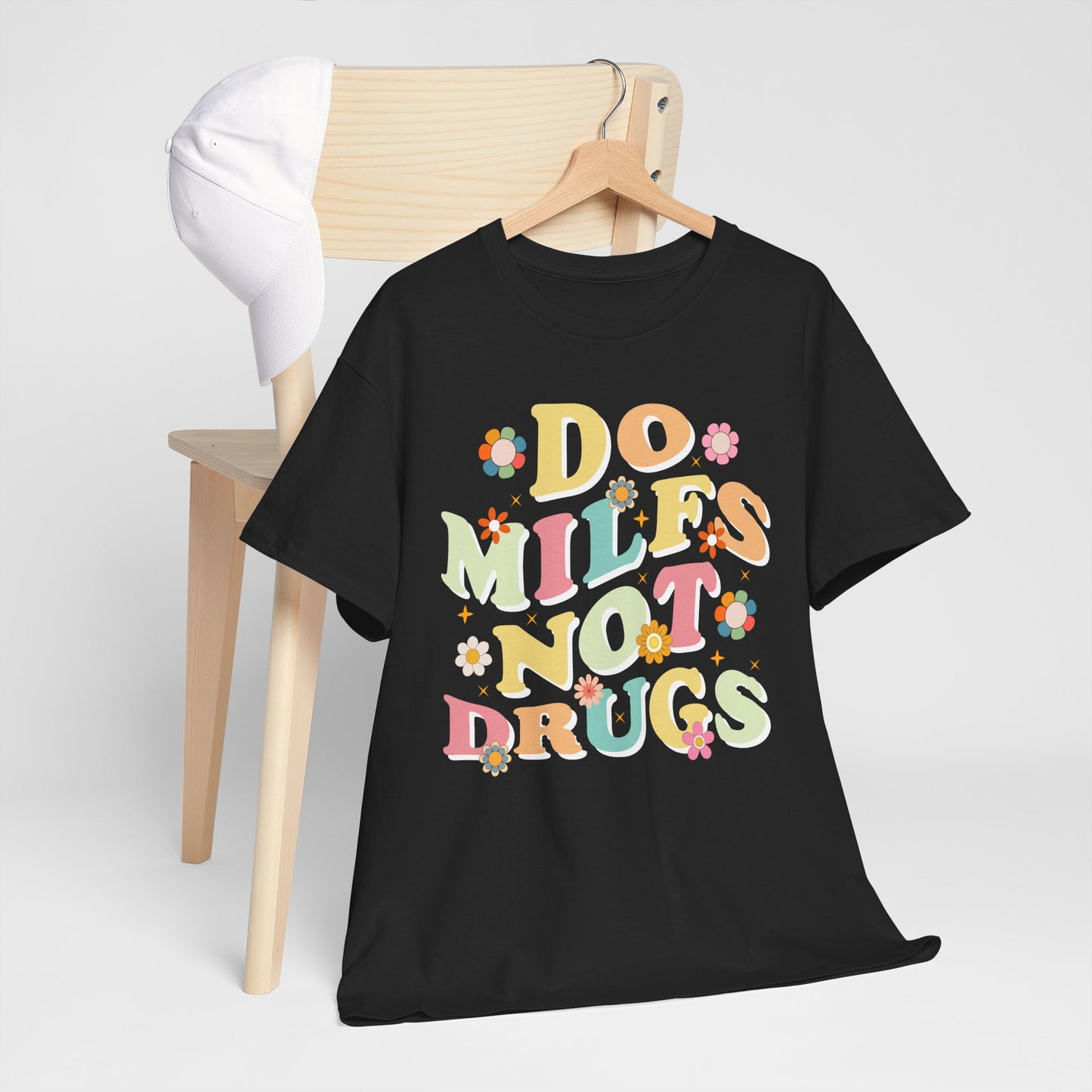 Do MILFS not Drugs 2 - Tee