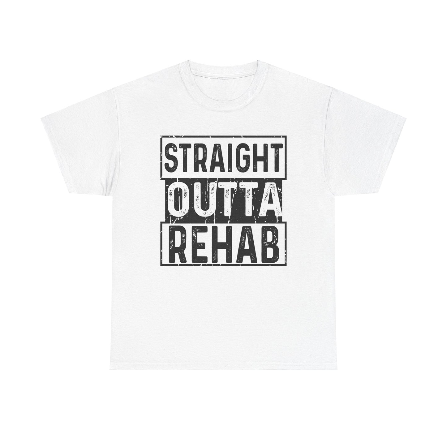 Straight Outta Rehab Tee (for black shirt)