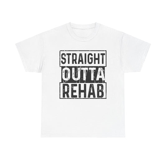 Straight Outta Rehab Tee (for black shirt)