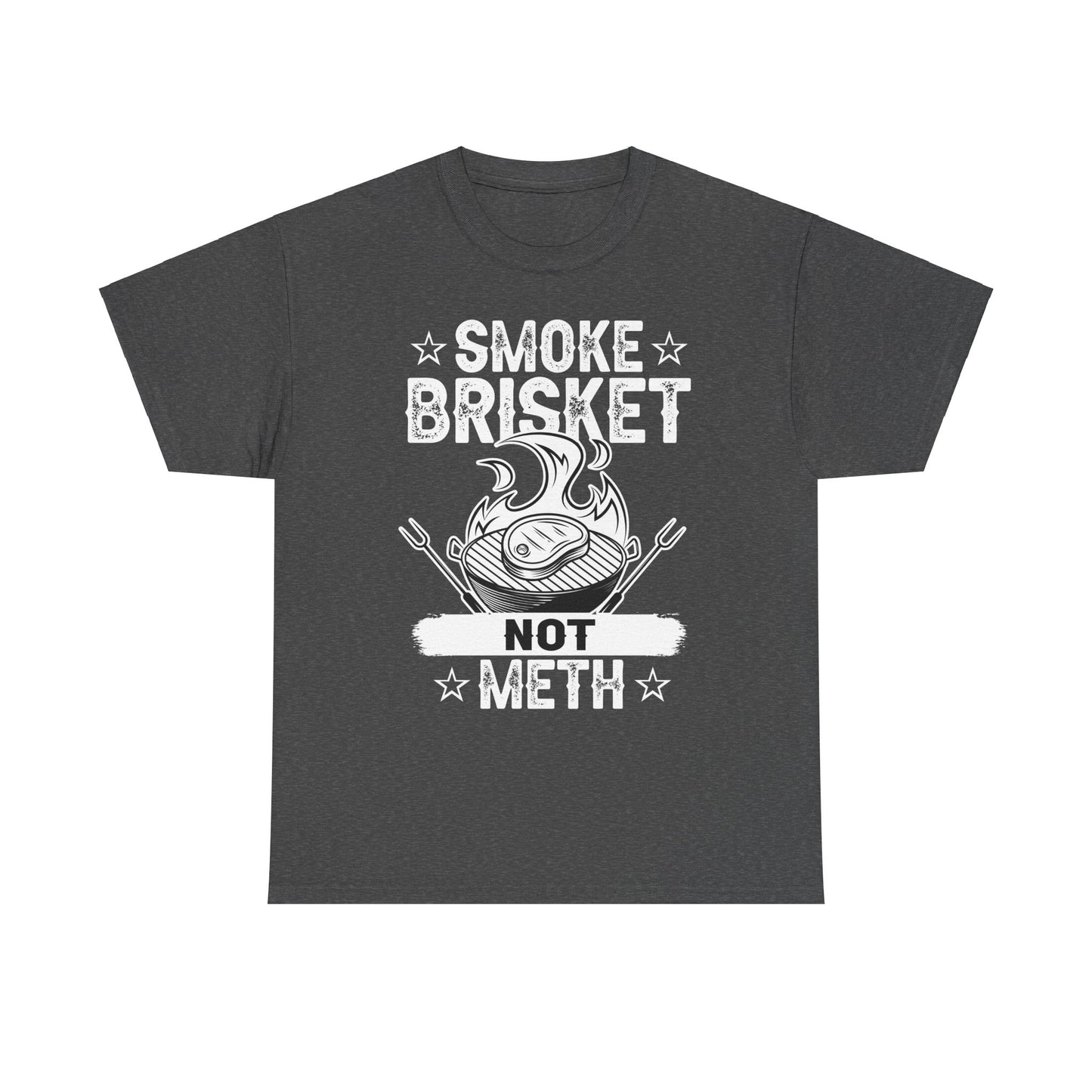 Smoke Brisket not Meth