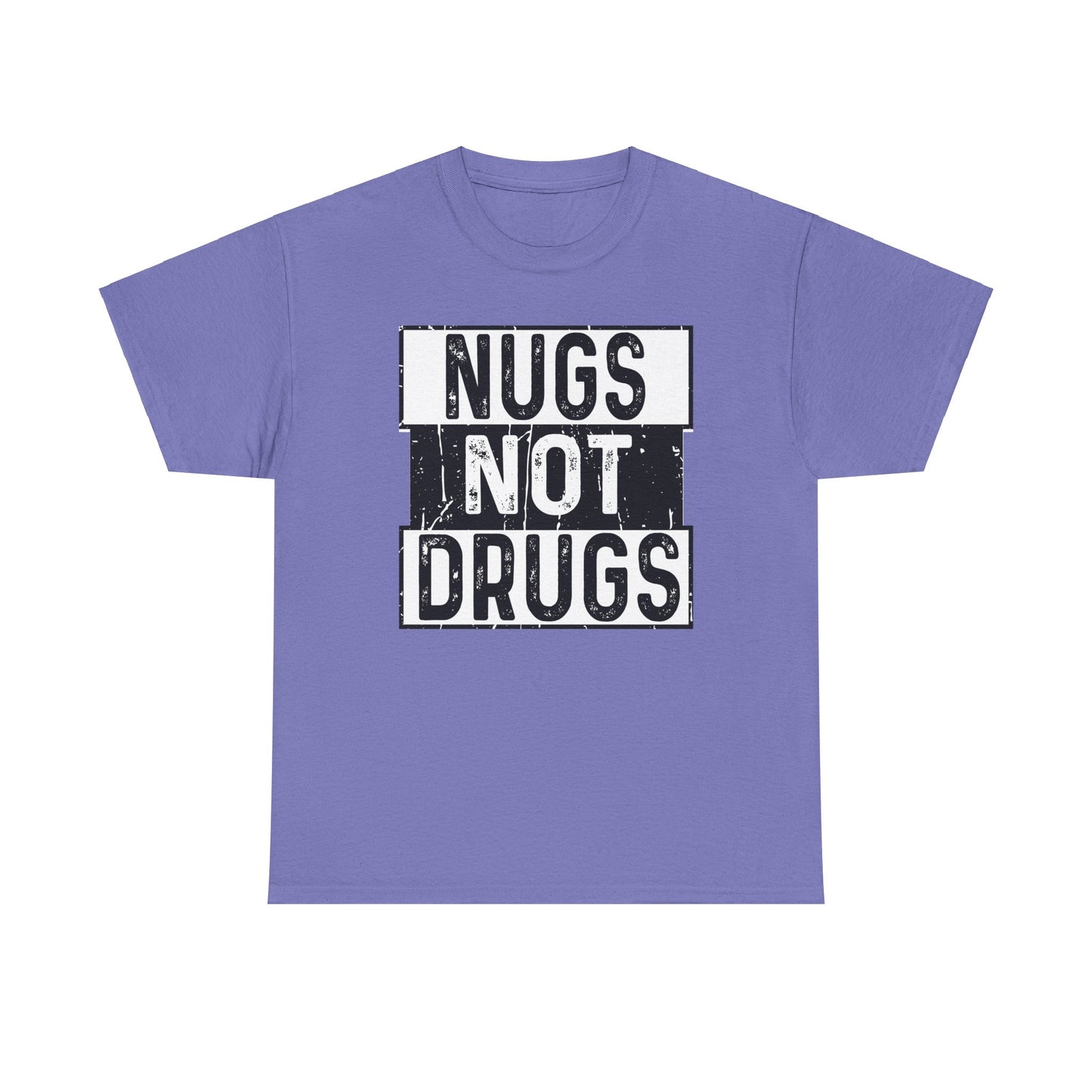 Nugs Not Drugs Tee