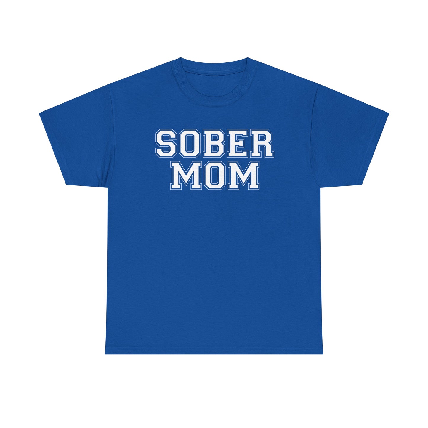 Sober Mom - Tee