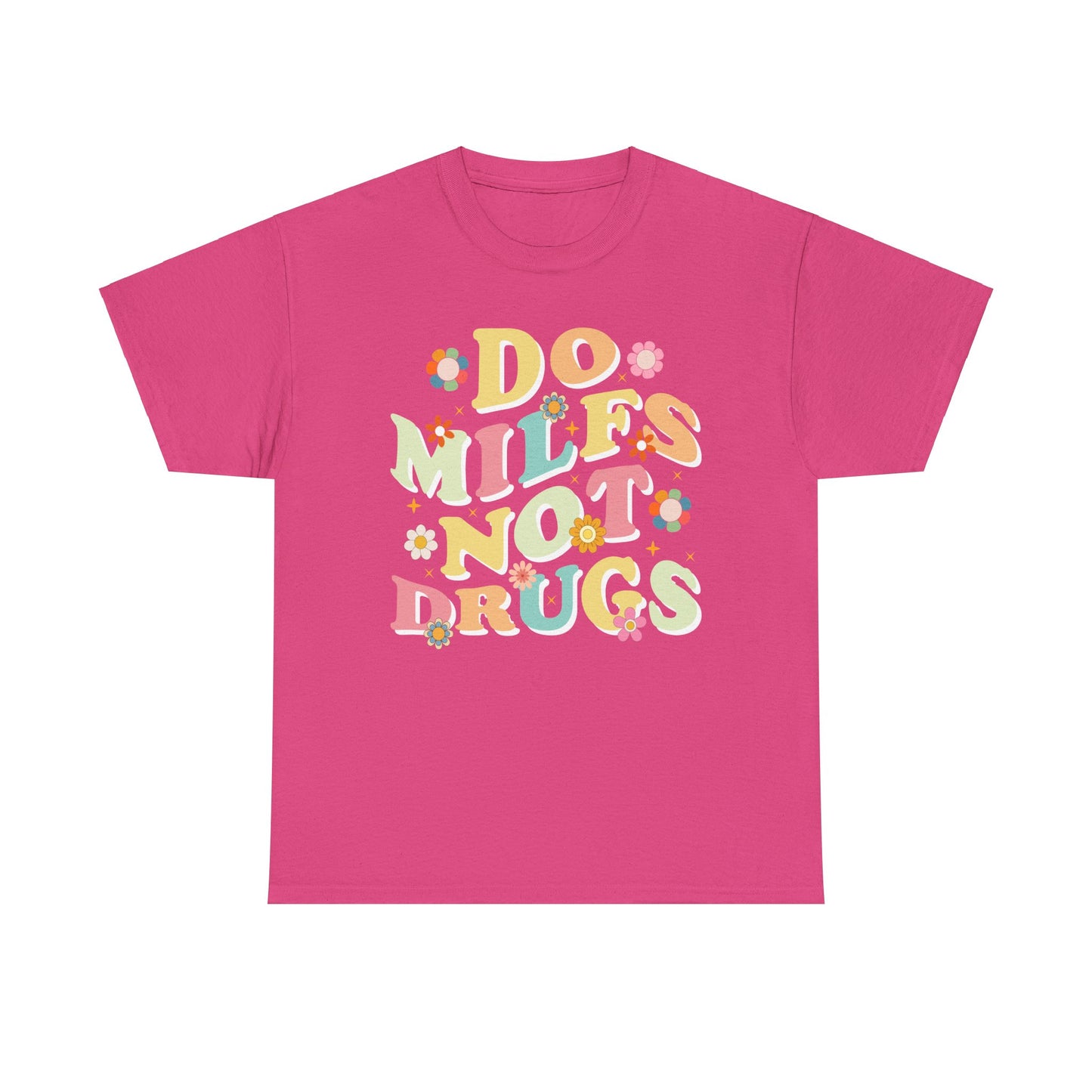 Do MILFS not Drugs 2 - Tee