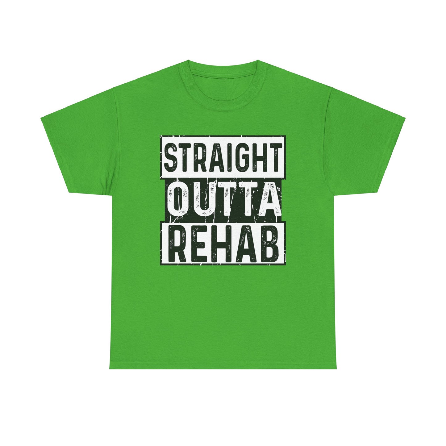 Straight Outta Rehab Tee (for black shirt)