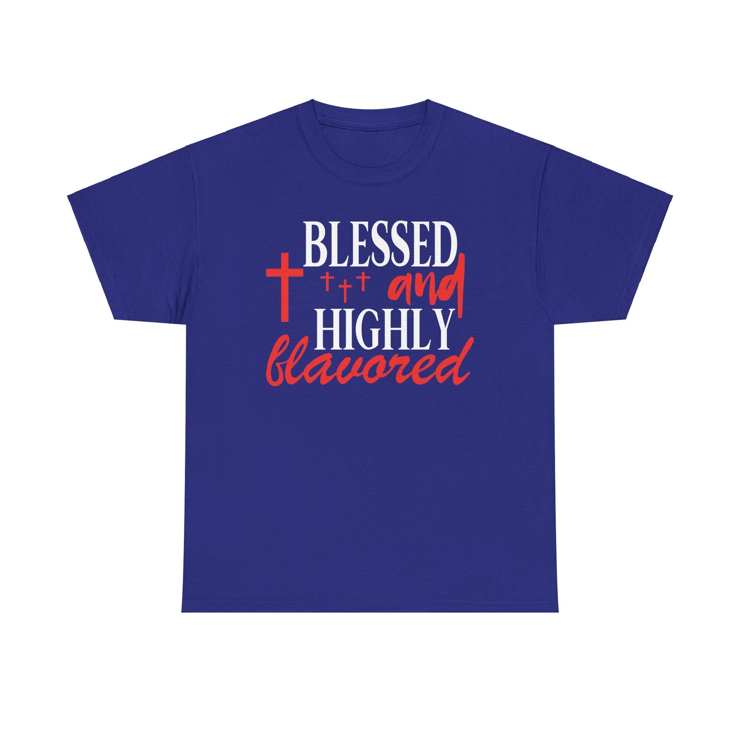 Blessed and highly flavored - Tee