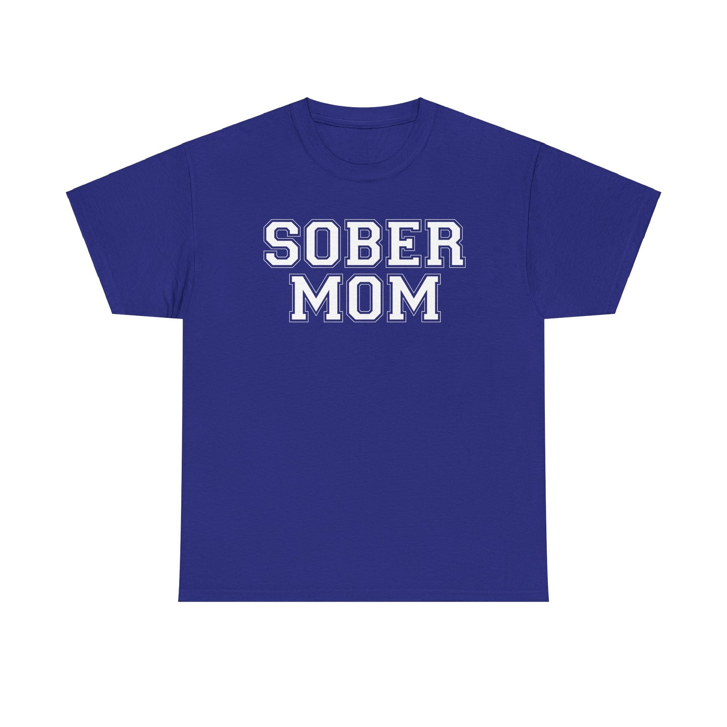 Sober Mom - Tee