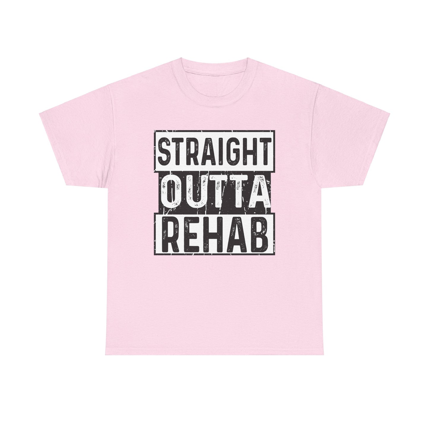 Straight Outta Rehab Tee (for black shirt)