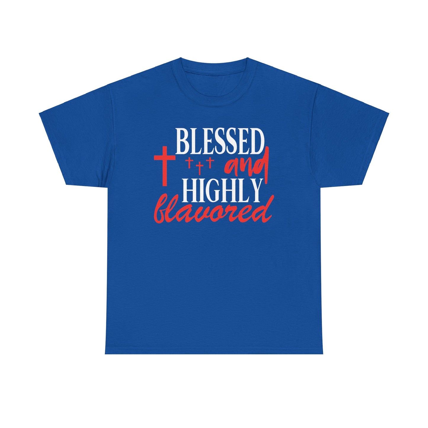 Blessed and highly flavored - Tee